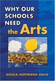 Why Our Schools Need the Arts  cover art