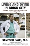 Living and Dying in Brick City Stories from the Front Lines of an Inner-City E. R. cover art
