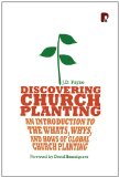 Discovering Church Planting An Introduction to the Whats, Whys, and Hows of Global Church Planting