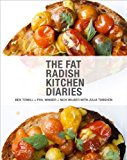 Fat Radish Kitchen Diaries 2014 9780847843343 Front Cover