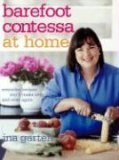 Barefoot Contessa at Home Everyday Recipes You&#39;ll Make over and over Again: a Cookbook