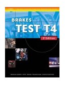 Brakes Test T4 Medium/Heavy Duty Truck Technician Certification 3rd 2003 9781401820343 Front Cover