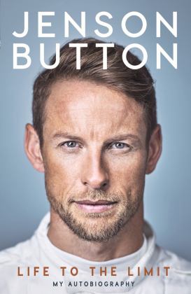 Jenson Button: Life to the Limit My Autobiography  9781911600343 Front Cover