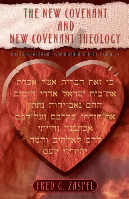 The New Covenant and New Covenant Theology cover art