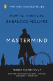 Mastermind How to Think Like Sherlock Holmes 2013 9780143124344 Front Cover