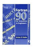 FORTRAN 90 for Scientists and Engineers  9780340600344 Front Cover