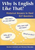 Why Is English Like That? Historical Answers to Hard ELT Questions cover art