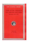 Attic Nights, Volume III Books 14-20  9780674992344 Front Cover