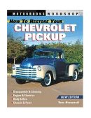 How to Restore Your Chevrolet Pickup 2nd 9780760316344 Front Cover