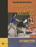 Therapeutic Chair Massage (LWW Massage Therapy and Bodywork Educational Series)  cover art