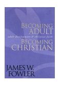 Becoming Adult, Becoming Christian Adult Development and Christian Faith cover art