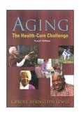 Aging The Health-Care Challenge 4th 9780803608344 Front Cover