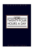 Twenty-Four Hours a Day  9780894868344 Front Cover
