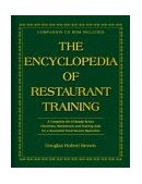 Encyclopedia of Restaurant Training A Complete Ready-to-Use Training Program for All Positions in the Food Service Industry  9780910627344 Front Cover