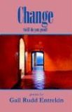 Change (Will do You Good) 2005 9780971400344 Front Cover