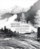 Divine Destruction Dominion Theology and American Environmental Policy cover art
