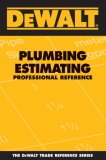 Plumbing Estimating Professional Reference 2007 9780977718344 Front Cover