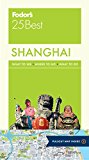 Fodor's Shanghai 25 Best 2015 9781101879344 Front Cover