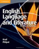 English Language and Literature for the IB Diploma 2011 9781107400344 Front Cover