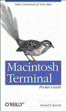 Macintosh Terminal Pocket Guide Take Command of Your Mac 2012 9781449328344 Front Cover