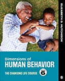 Dimensions of Human Behavior The Changing Life Course