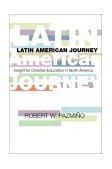 Latin American Journey Insights for Christian Education in North America cover art