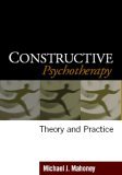 Constructive Psychotherapy Theory and Practice cover art