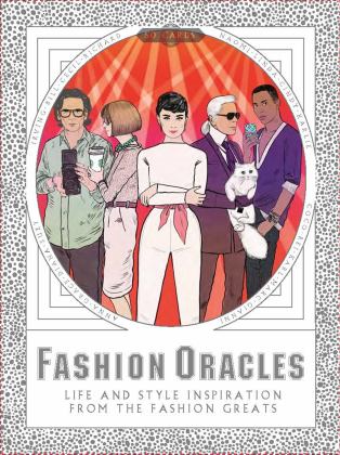 Fashion Oracles Life and Style Inspiration from the Fashion Greats  9781786270344 Front Cover