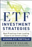 ETF Investment Strategies: Best Practices from Leading Experts on Constructing a Winning ETF Portfolio  9780071815345 Front Cover