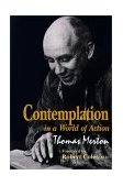 Contemplation in a World of Action Second Edition, Restored and Corrected cover art