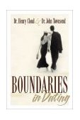 Boundaries in Dating Making Dating Work 2000 9780310200345 Front Cover