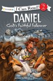 Daniel God's Faithful Follower 2010 9780310718345 Front Cover