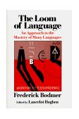 Loom of Language An Approach to the Mastery of Many Languages cover art