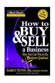 How to Buy and Sell a Business How You Can Win in the Business Quadrant 2003 9780446691345 Front Cover