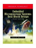 Embedded Microprocessor Systems Real World Design 3rd 2002 Revised  9780750675345 Front Cover