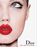Dior: the Art of Color  9780847849345 Front Cover