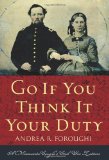 Go If You Think It Your Duty A Minnesota Couple's Civil War Letters 2011 9780873518345 Front Cover