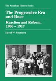 Progressive Era and Race Reaction and Reform, 1900 - 1917 cover art