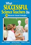 What Successful Science Teachers Do 75 Research-Based Strategies cover art