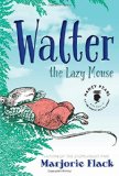 Walter the Lazy Mouse  9781477827345 Front Cover