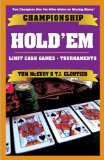 Championship Hold'em Winning Sstrategies for Limit Hold'em Tournaments and Cash Games 2009 9781580422345 Front Cover