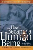How I Became a Human Being A Disabled Man's Quest for Independence  9780299184346 Front Cover