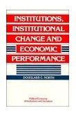 Institutions, Institutional Change and Economic Performance  cover art