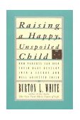 Raising a Happy, Unspoiled Child  cover art