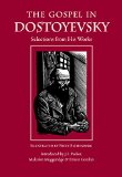 The Gospel in Dostoyevsky: Selections from His Works 2014 9780874866346 Front Cover