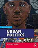 Urban Politics Cities and Suburbs in a Global Age 10th 9781138604346 Front Cover