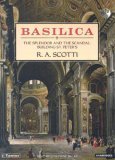 Basilica: The Splendor and the Scandal: Building St. Peter's 2006 9781400152346 Front Cover