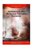 Artistically and Musically Talented Students  9781412904346 Front Cover