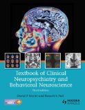 Textbook of Clinical Neuropsychiatry and Behavioral Neuroscience 3E 3rd 9781444121346 Front Cover
