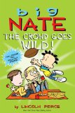 Big Nate The Crowd Goes Wild  9781449436346 Front Cover